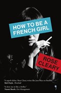 How to be a French Girl | Rose Cleary | 
