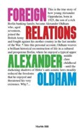 FOREIGN RELATIONS | ALEXANDER OLDHAM | 