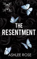 The Resentment | Ashlee Rose | 