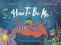 How To Be Me | Amy Dodero | 