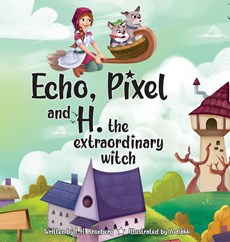 Echo, Pixel and H, the Extraordinary Witch