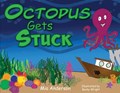 Octopus Gets Stuck | Mia Anderson | 