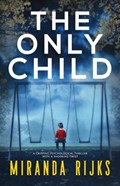 The Only Child | Miranda Rijks | 