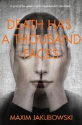 Death Has A Thousand Faces | Maxim Jakubowski | 