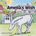 Amelia's Wish | Jackie Hartfield | 