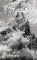 The Alpine Journal 2021 | The Alpine Club | 
