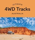 Ultimate 4WD Tracks: Australia | Anthony Ham | 