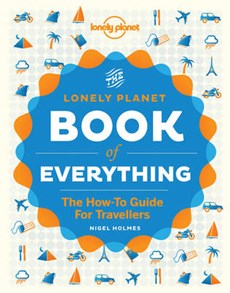 Lonely planet: book of everything (1st ed)