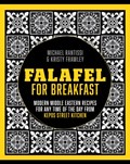 Falafel For Breakfast | Michael Rantissi ; Kristy Frawley | 