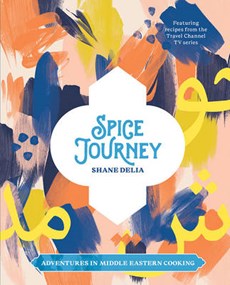 Spice journey : an adventure in middle eastern flavours