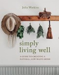 Simply Living Well | Julia Watkins | 
