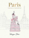 Paris: Through a Fashion Eye | Megan Hess | 