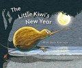 The Little Kiwi's New Year | Nikki Slade Robinson Slade Robinson | 