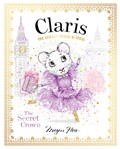 Claris: The Secret Crown | Megan Hess | 