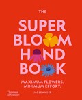 The Super Bloom Handbook | Jac Semmler | 
