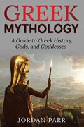 Greek Mythology | Jordan Parr | 