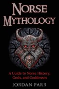 Norse Mythology | Jordan Parr | 