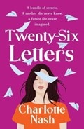 Twenty-Six Letters | Charlotte Nash | 