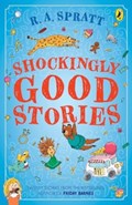 Shockingly Good Stories | R.A. Spratt | 
