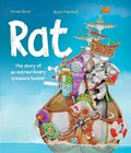 Rat - The Story of an Extraordinary Treasure Hunter | Donna Rowe | 