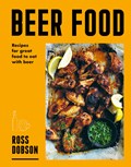 Beer Food | Ross Dobson | 