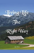 Living Life the Right Way | Qui Tran | 