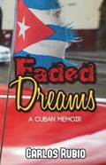 Faded Dreams | Carlos Rubio | 