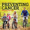 Preventing Cancer | M.D.Beliveau;DenisGingras Richard | 