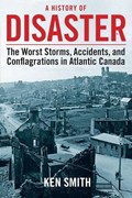 A History of Disaster | Ken Smith | 
