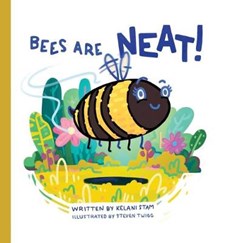 Bees are NEAT!
