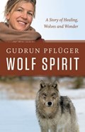 Wolf Spirit | Gudrun Pfluger | 
