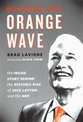 Building the Orange Wave | Brad Lavigne | 