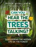 Can You Hear the Trees Talking? | Peter Wohlleben | 