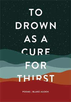 To Drown as a Cure for Thirst