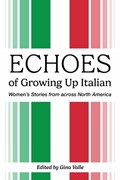 Echoes of Growing Up Italian | Gina Valle | 