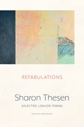 Refabulations | Sharon Thesen | 