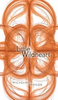 Little Wildheart | Micheline Maylor | 
