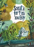 Sonata for Fish and Boy | Milan Pavlovic | 