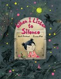 When I Listen to Silence | Jean E. Pendziwol | 