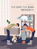 The Day the Rain Moved in | Éléonore Douspis | 