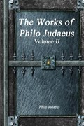 The Works of Philo Judaeus | Philo Judaeus | 