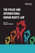 The Police and International Human Rights Law | Marko Nikolic | 