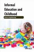 Informal Education and Childhood | Karen Ang Manaig | 