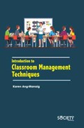 Introduction to Classroom Management Techniques | Karen Ang-Manaig | 