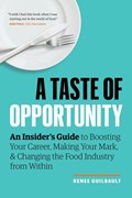 A Taste of Opportunity | Renee Guilbault | 