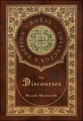 The Discourses (Royal Collector's Edition) (Annotated) (Case Laminate Hardcover with Jacket) | Niccolo Machiavelli | 