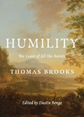 Humility | Thomas Brooks ; Dustin Benge | 