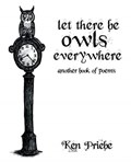 Let There Be Owls Everywhere | Ken Priebe | 