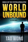World Unbound | Tao Wong | 