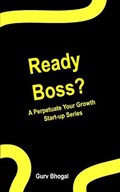 Ready Boss? | Gurv Bhogal | 